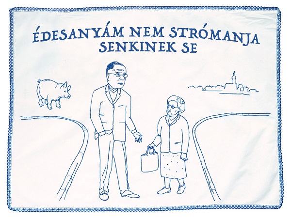 A népművészet is megörökítette Kósa Lajos felejthetetlen mondatát