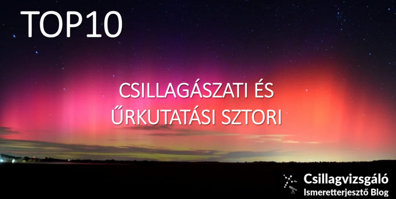 TOP10 csillagászati és űrkutatási sztori 2024-ben I. rész