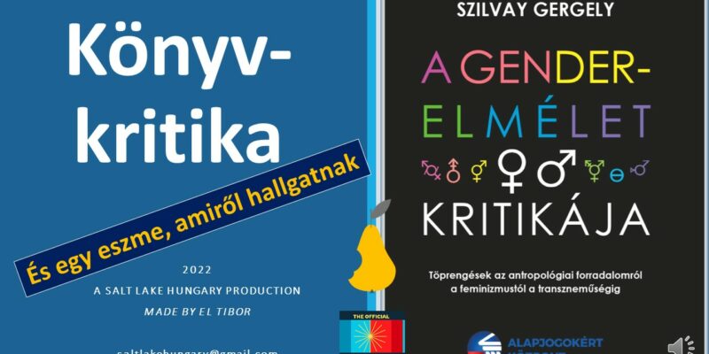 Könyvismertető – Szilvay Gergely: A gender-elmélet kritikája